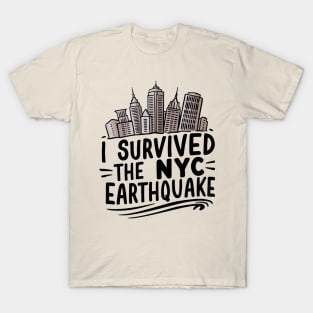 I Survived The NYC Earthquake April 5th 2024 T-Shirt